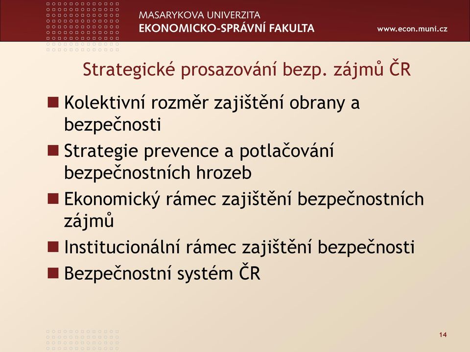 Strategie prevence a potlačování bezpečnostních hrozeb