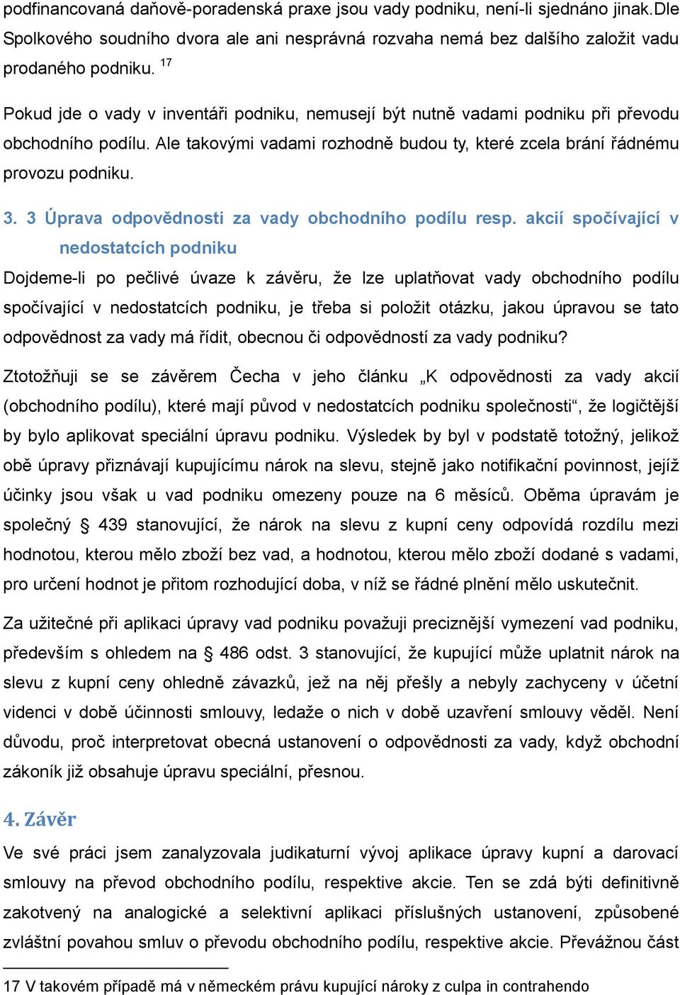 3 Úprava odpovědnosti za vady obchodního podílu resp.