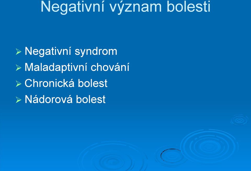 syndrom Maladaptivní