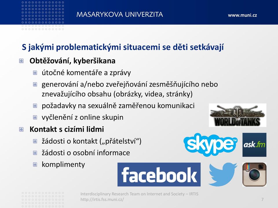 stránky) požadavky na sexuálně zaměřenou komunikaci vyčlenění z online skupin Kontakt s cizími