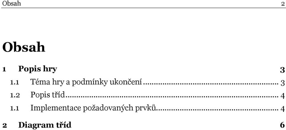 2 Popis tříd... 4 1.