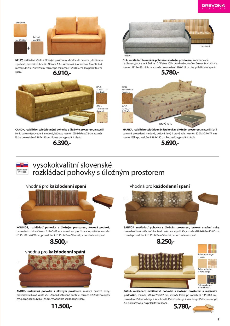 910,- béžová OLA, rozkládací čalouněná pohovka s úložným prostorem, kombinovaná se dřevem, provedení: Dafne 10 / Dafne 10P - oranžová+proužek, Sekret 14 - béžová, rozměr: š215xv88xh85 cm, rozměr po