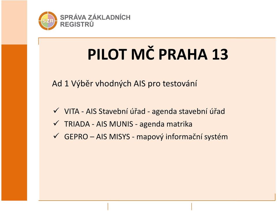 -agenda stavební úřad TRIADA -AIS MUNIS