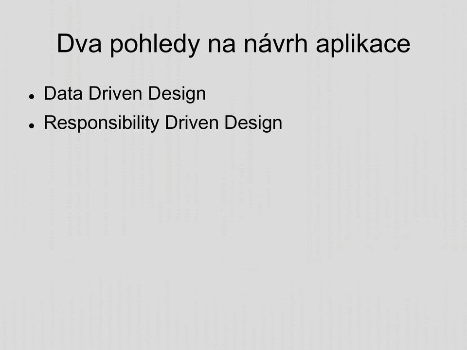 Driven Design