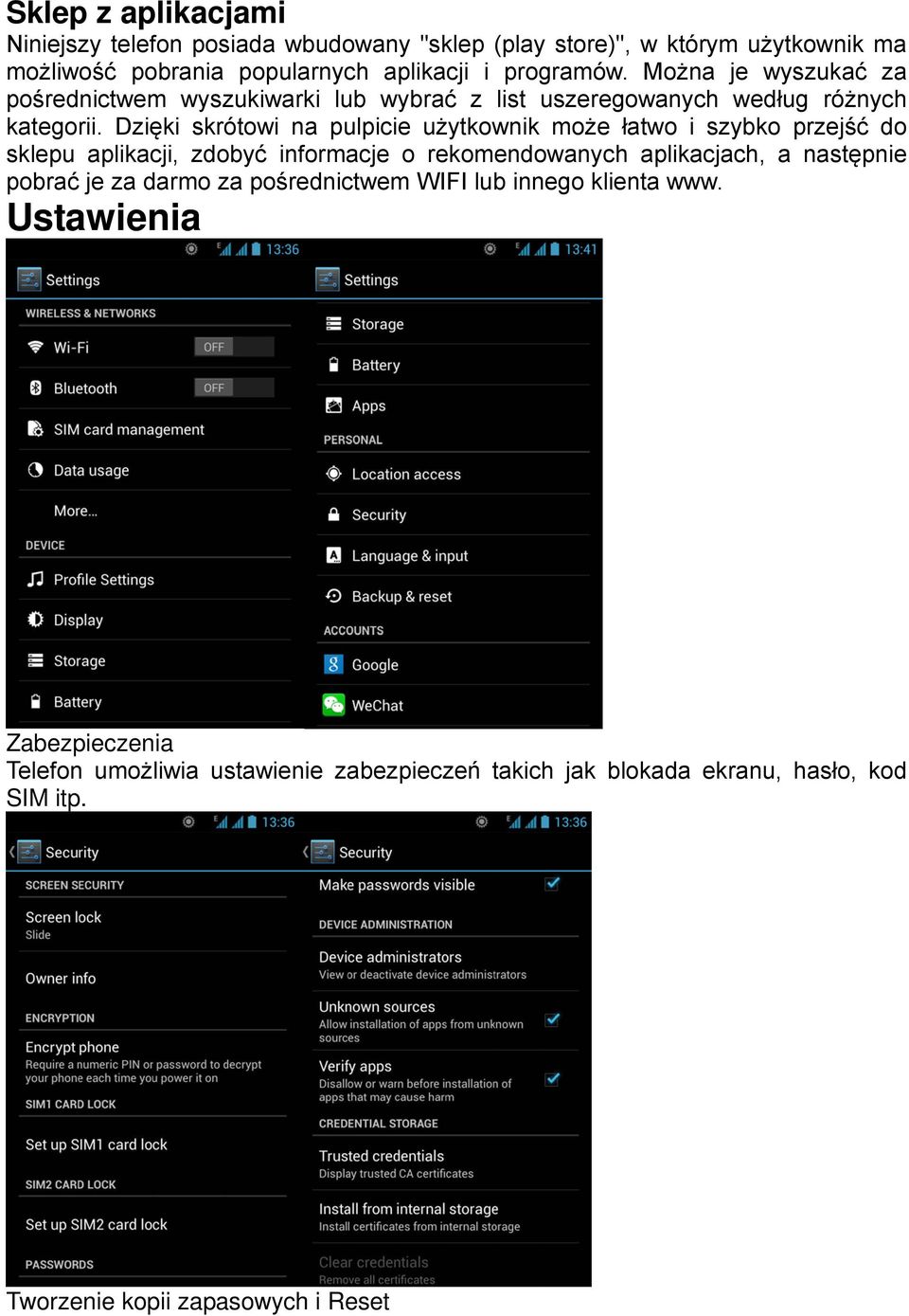 Dzięki skrótowi na pulpicie użytkownik może łatwo i szybko przejść do sklepu aplikacji, zdobyć informacje o rekomendowanych aplikacjach, a następnie pobrać