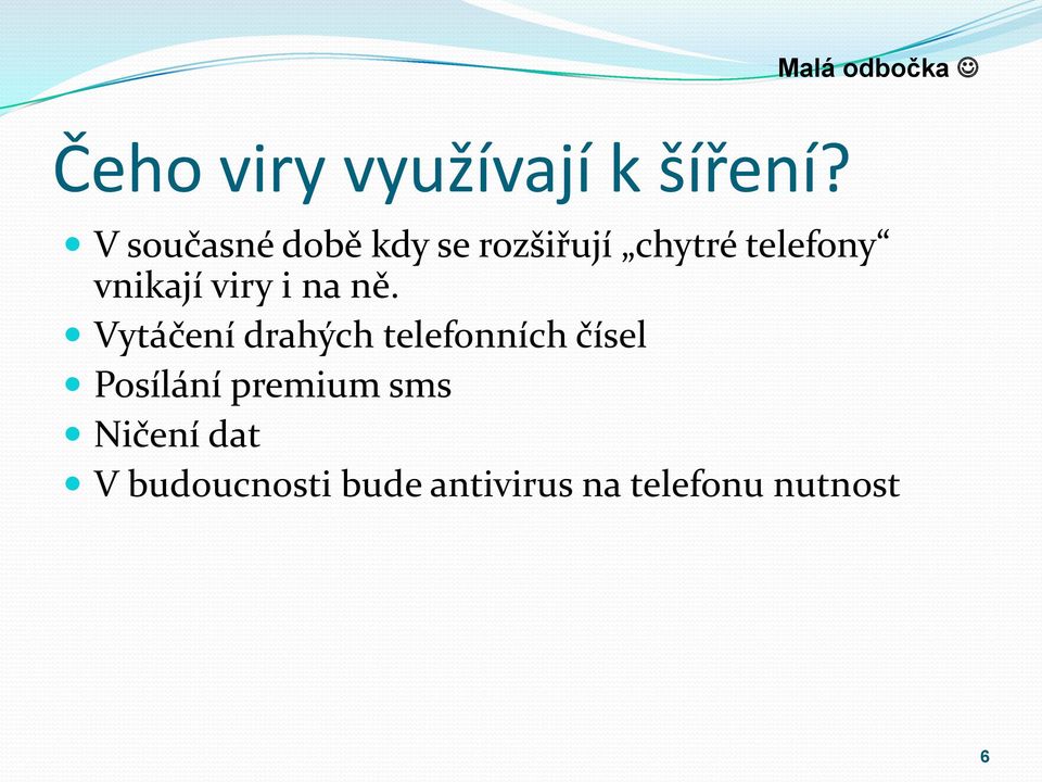 viry i na ně.