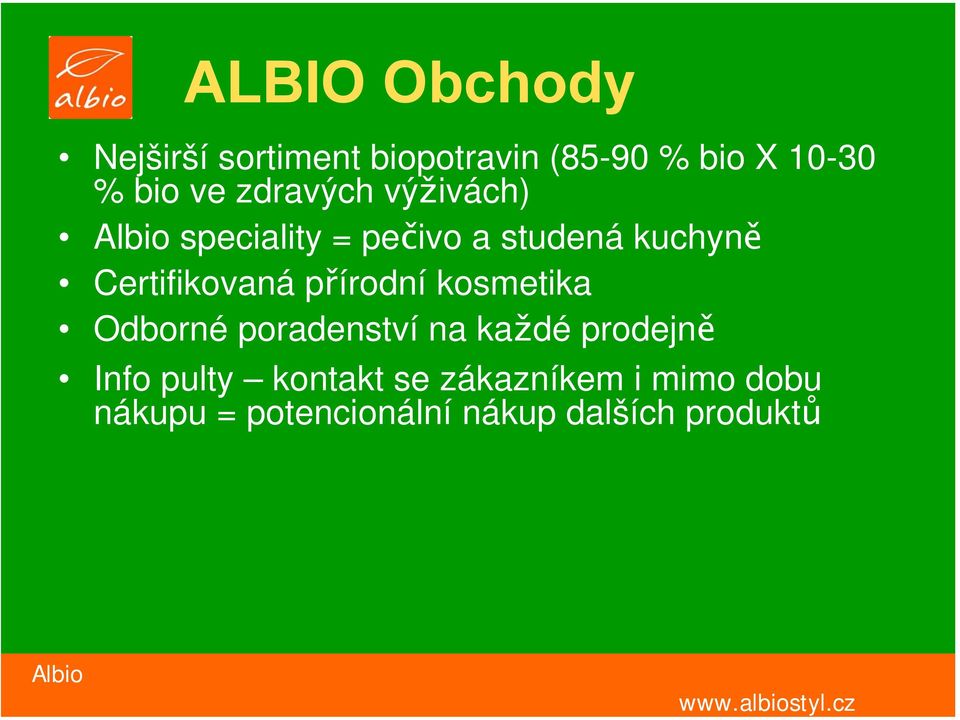 přírodní kosmetika Odborné poradenství na každé prodejně Info pulty