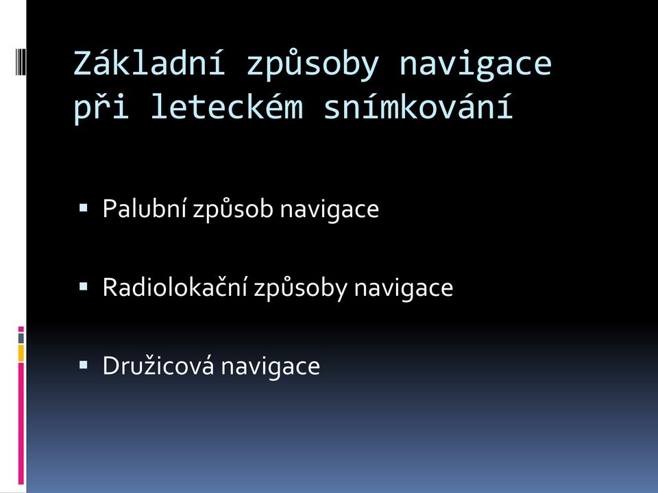 způsob navigace Radiolokační