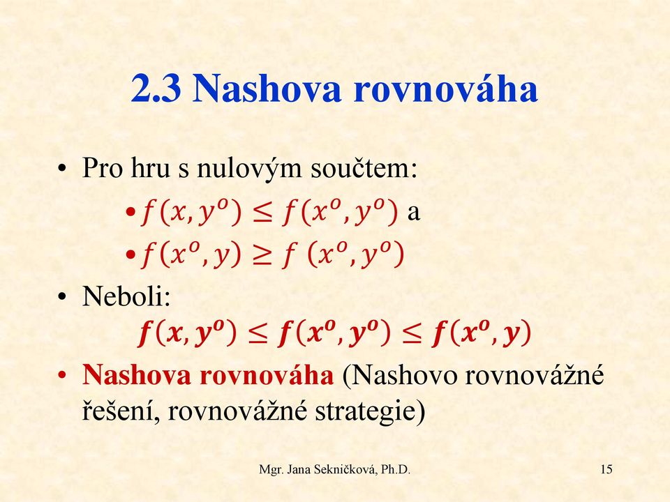 Neboli: f x, y o f x o, y o f x o, y Nashova