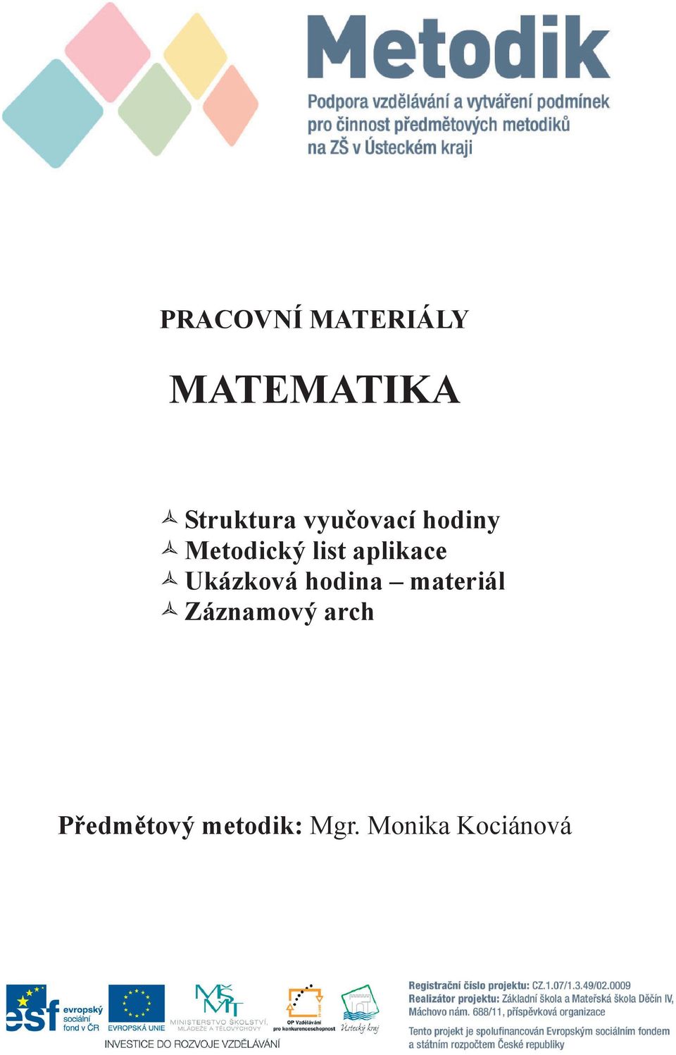 hodina list aplikace materiál Záznamový Ukázková hodina arch materiál Záznamový