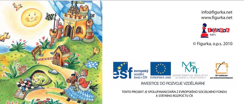 s. 2010 TENTO PROJEKT JE SPOLUFINANCOVÁN Z