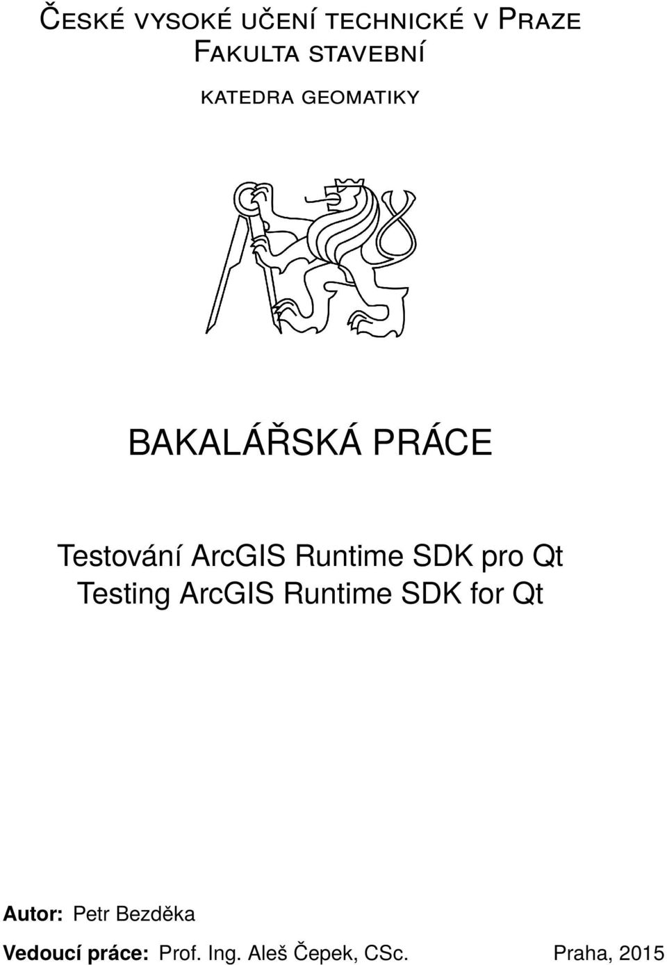 Runtime SDK pro Qt Testing ArcGIS Runtime SDK for Qt