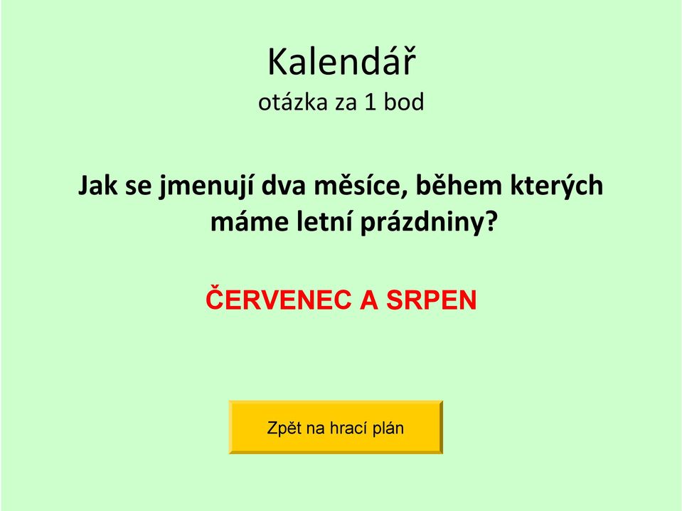 kterých máme letní prázdniny?