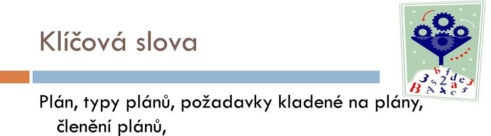 požadavky kladené