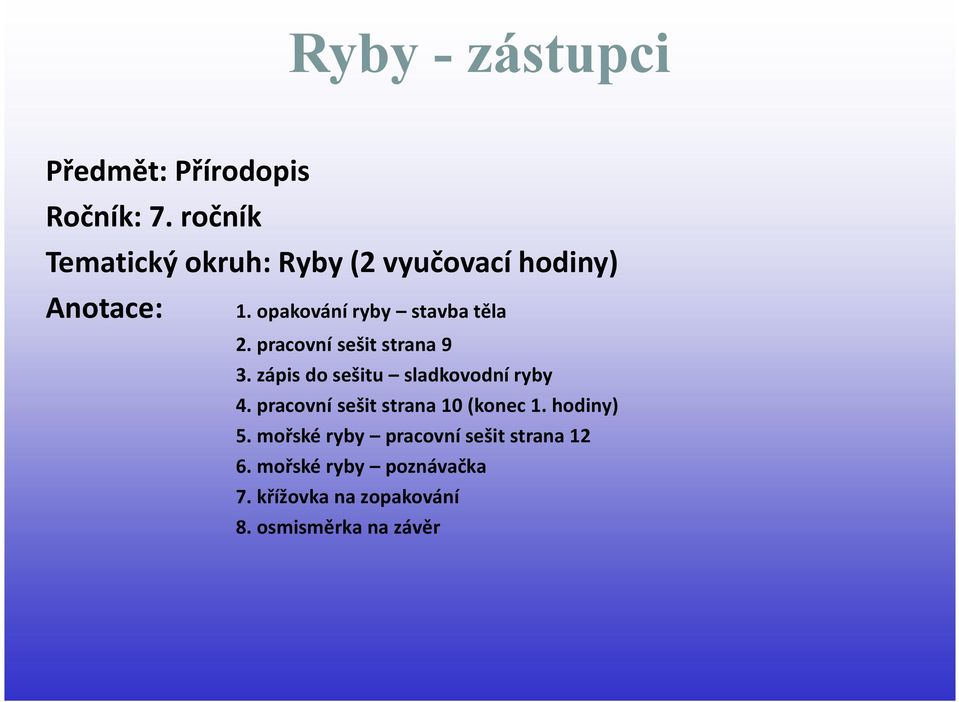 opakování ryby stavba těla 2. pracovní sešit strana 9 3.