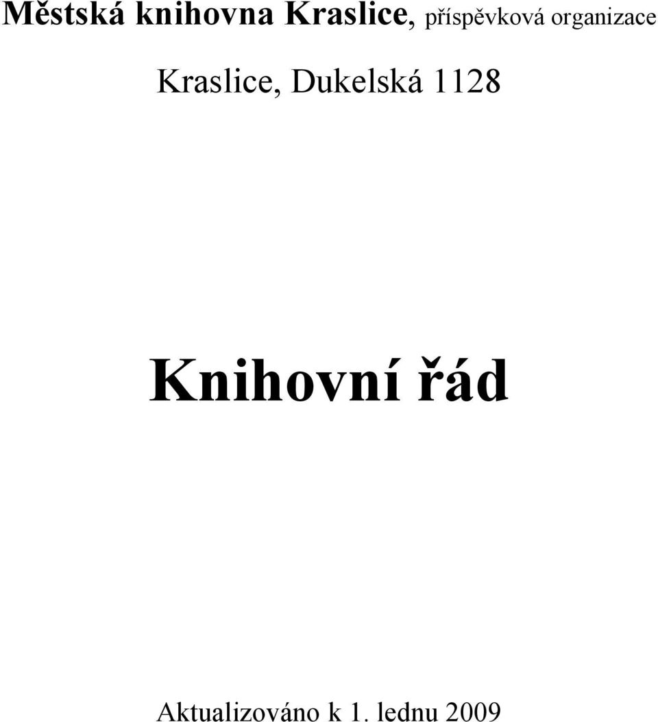 Kraslice, Dukelská 1128