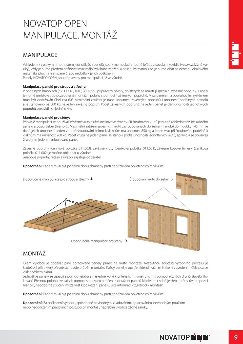 Panely NOVATOP OPEN jsou připraveny pro manipulaci již ve výrobě.