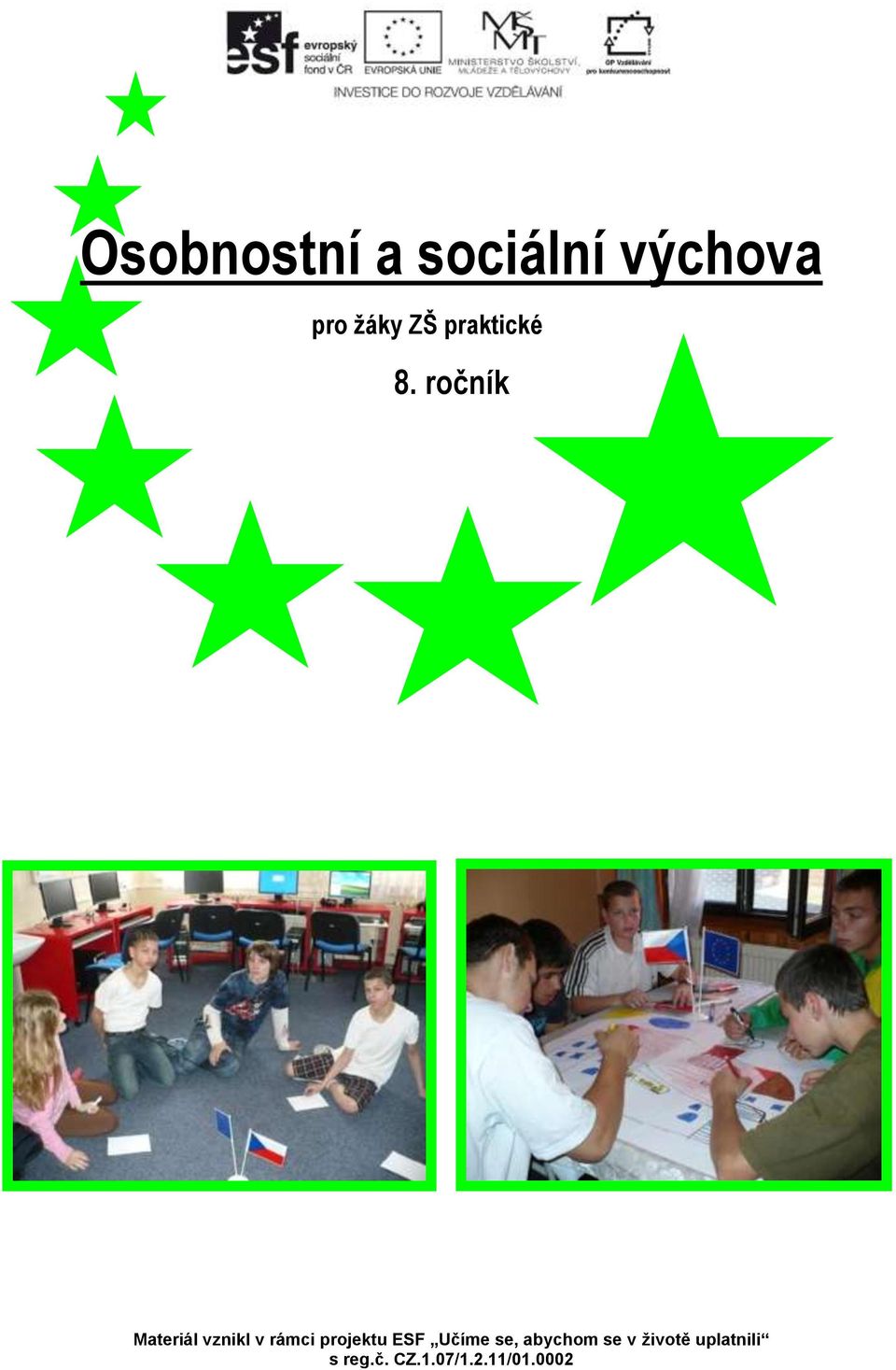 výchova pro