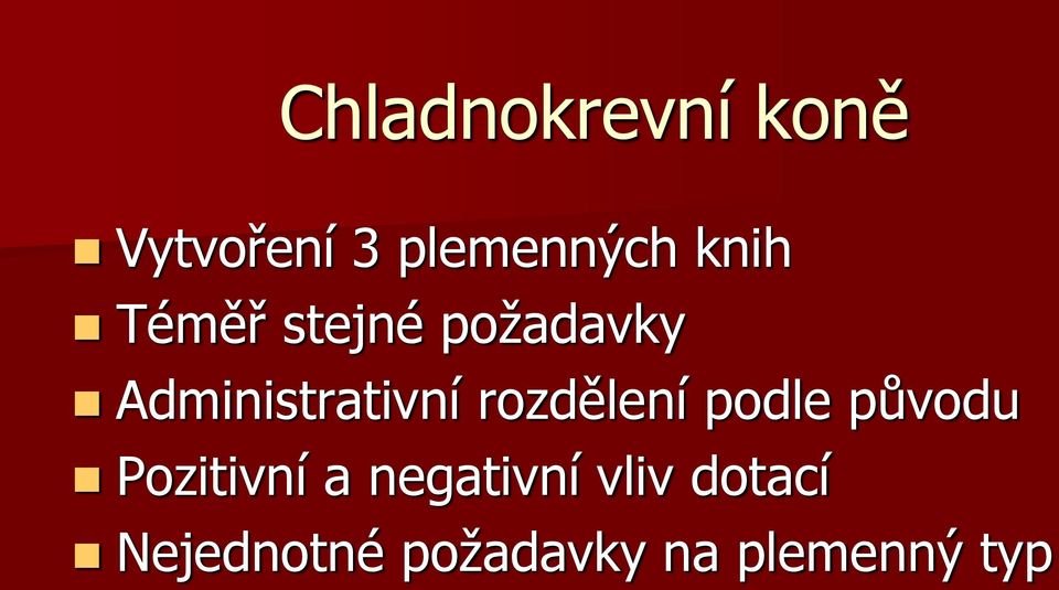 rozdělení podle původu Pozitivní a negativní