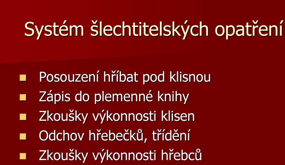 plemenné knihy Zkoušky výkonnosti klisen