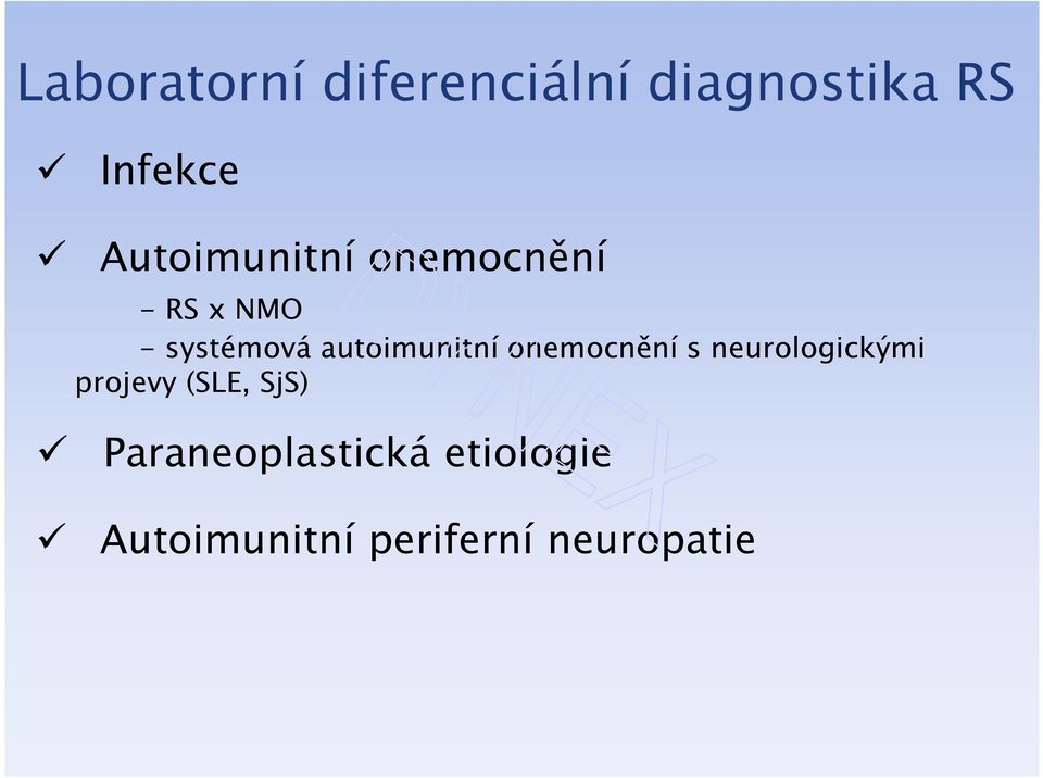 autoimunitní onemocnění s neurologickými projevy