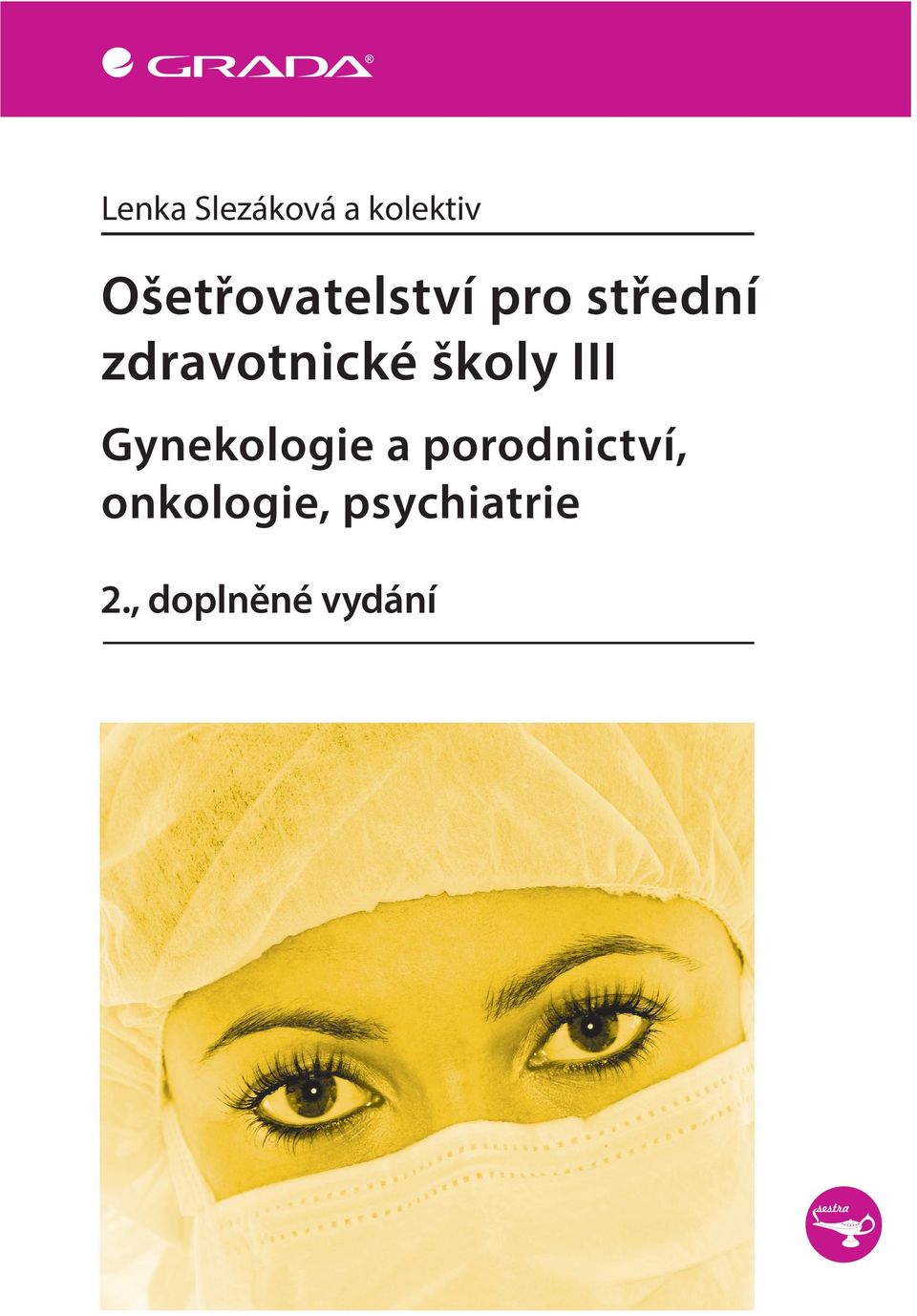 zdravotnické školy III Gynekologie a