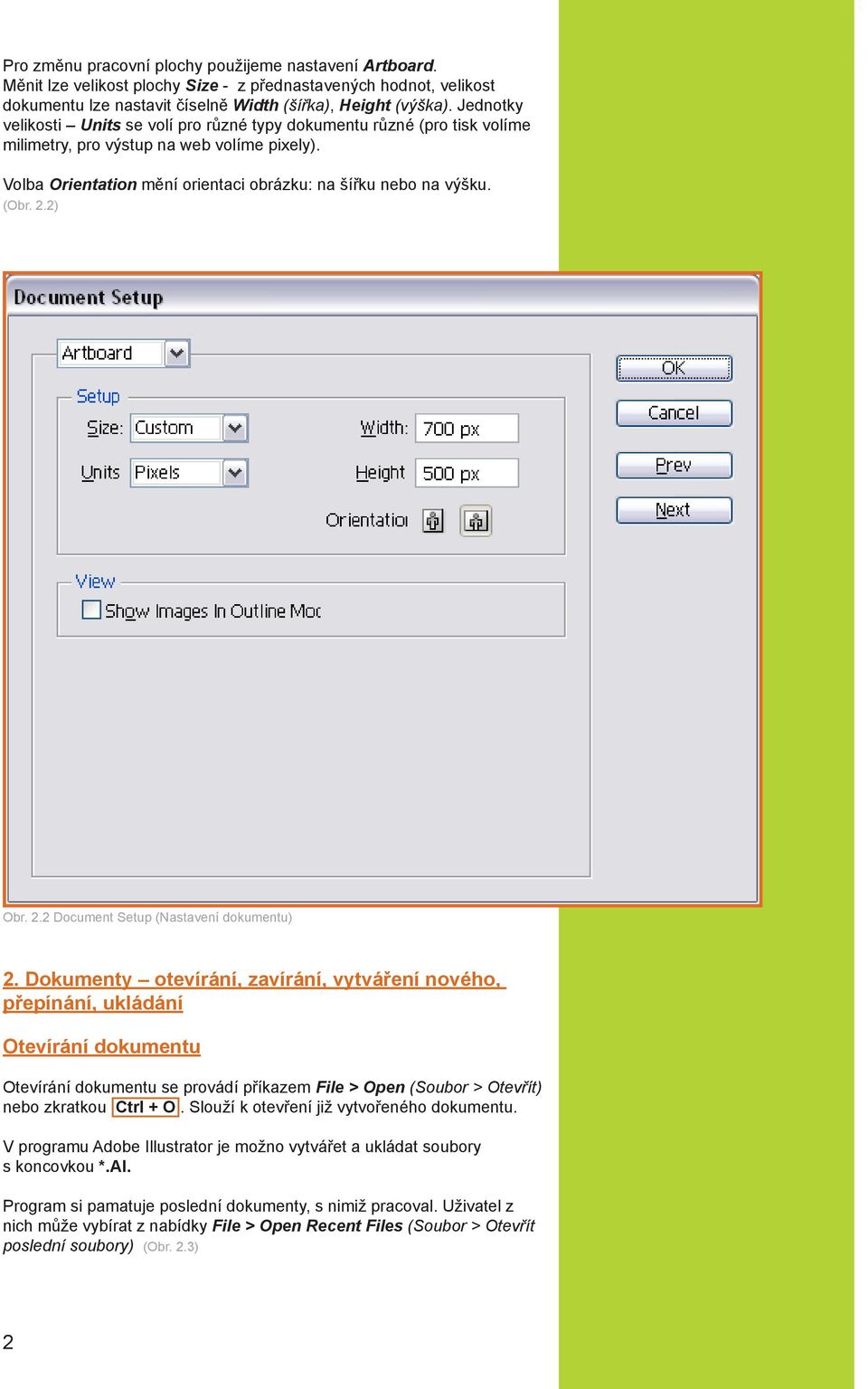 2) Obr. 2.2 Document Setup (Nastavení dokumentu) 2.