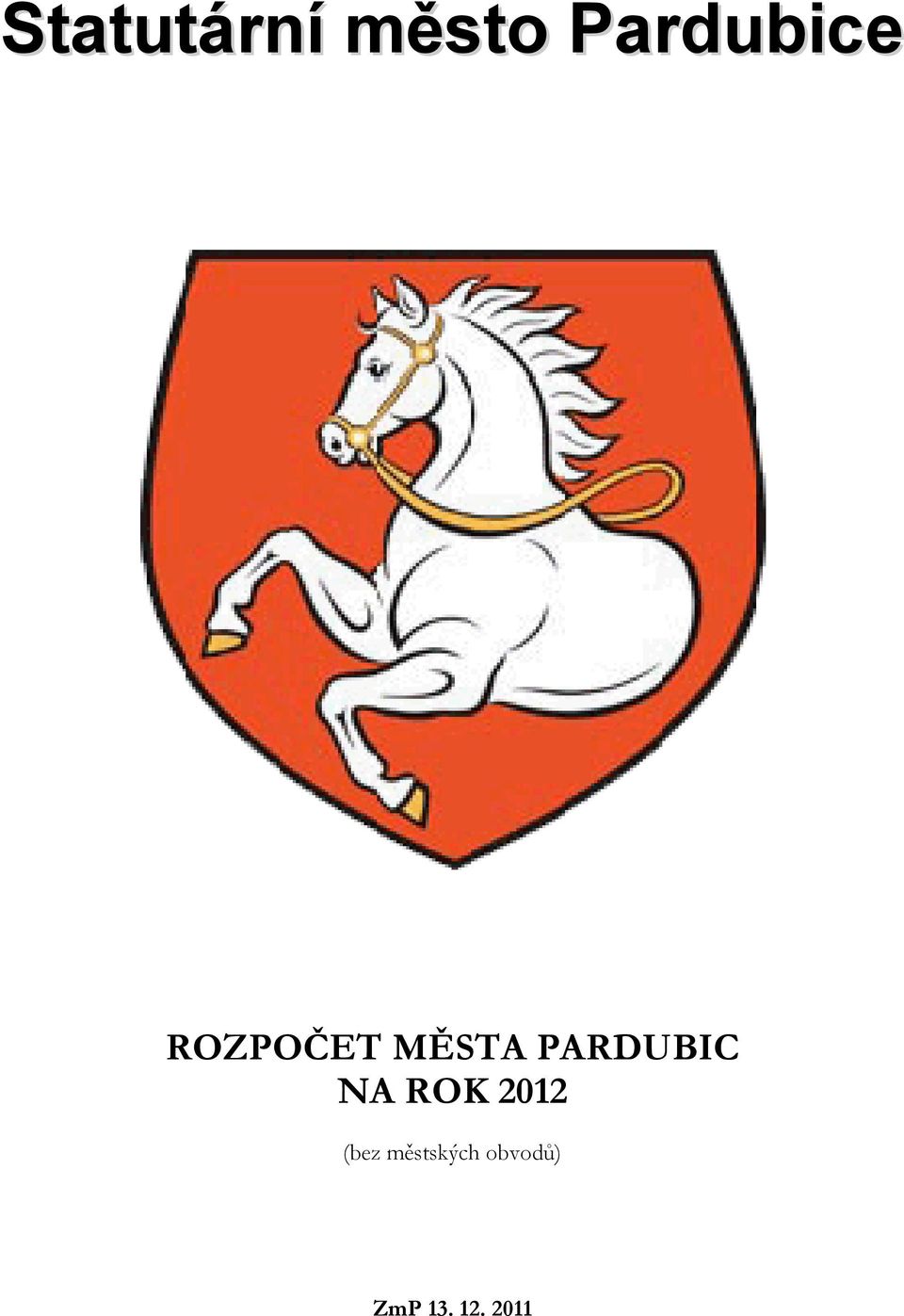PARDUBIC NA ROK 2012 (bez