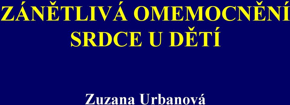 SRDCE U DĚTÍ