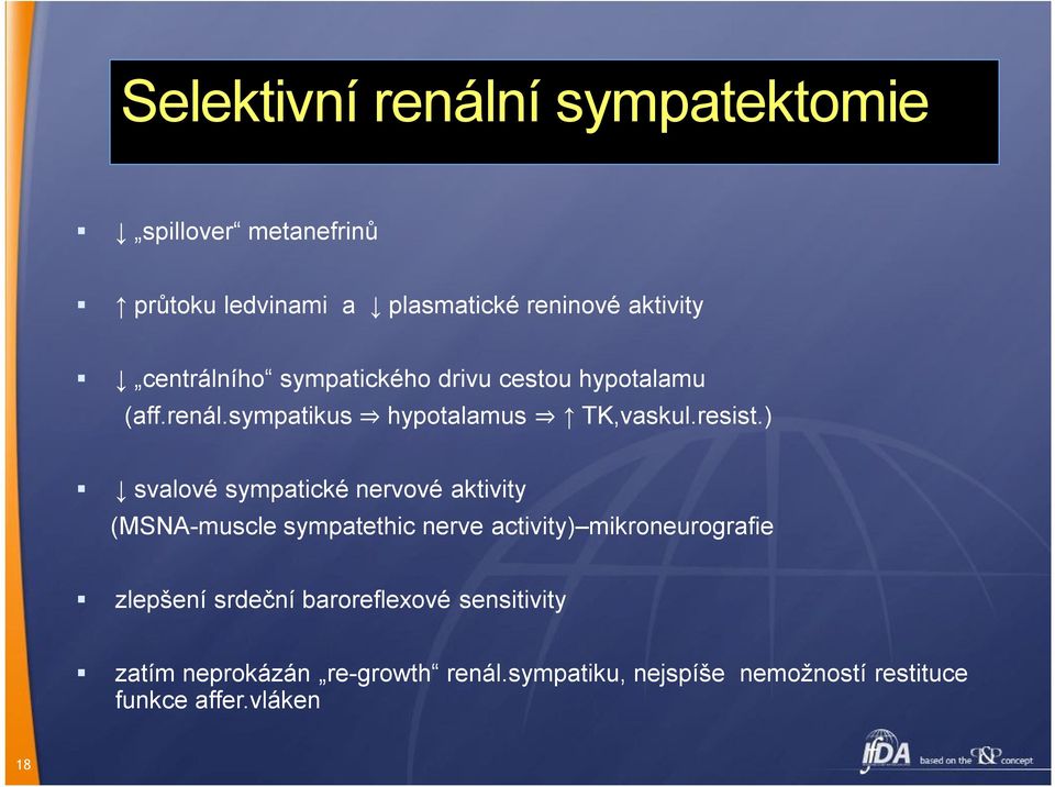 ) svalové sympatické nervové aktivity (MSNA-muscle sympatethic nerve activity) mikroneurografie zlepšení