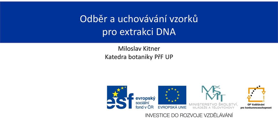 DNA Miloslav Kitner