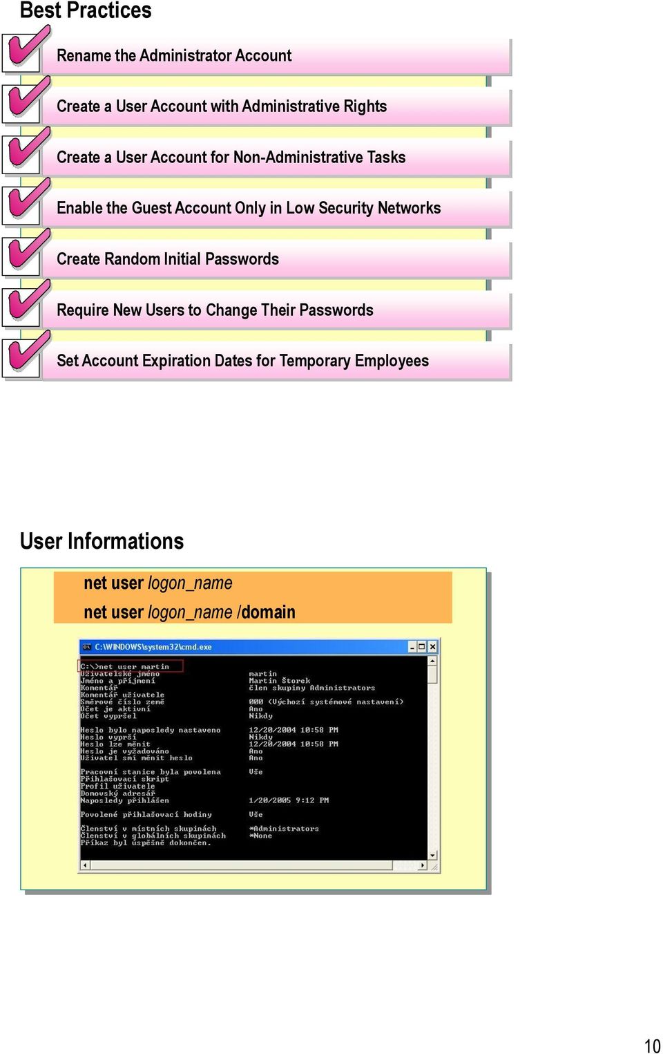 Networks Create Random Initial Passwords Require New s to Change Their Passwords Set Account