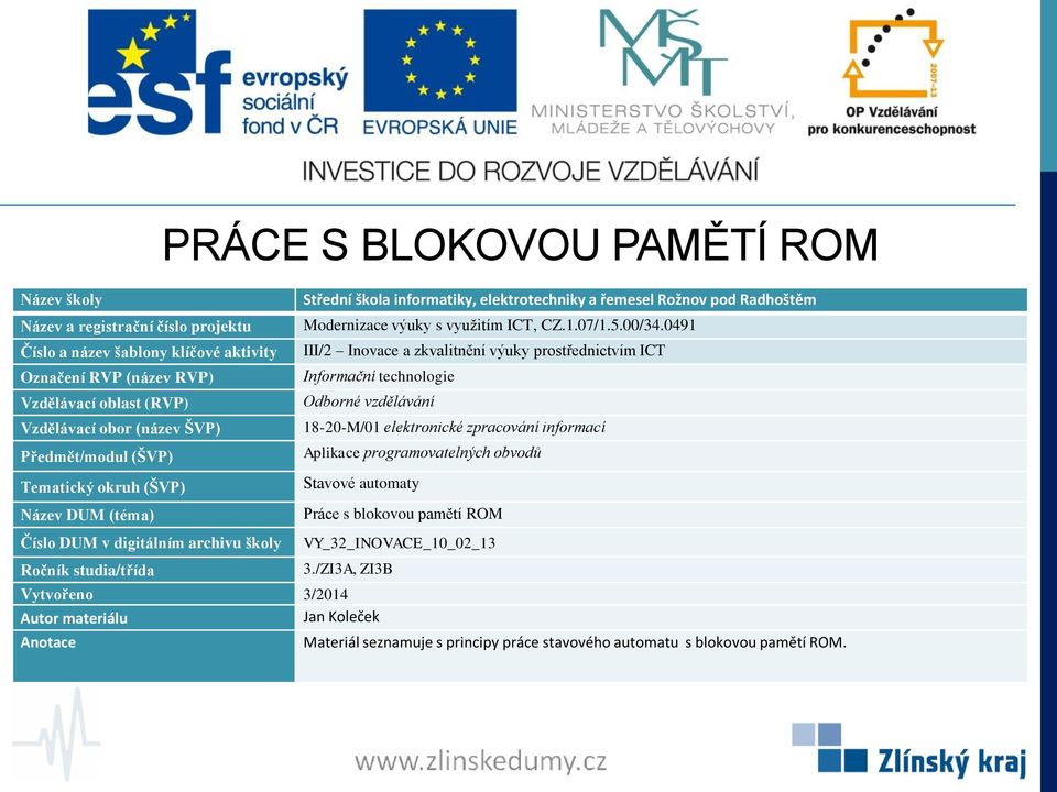 VY_32_INOVACE_10_02_13 Vytvořeno 3/2014 Materiál