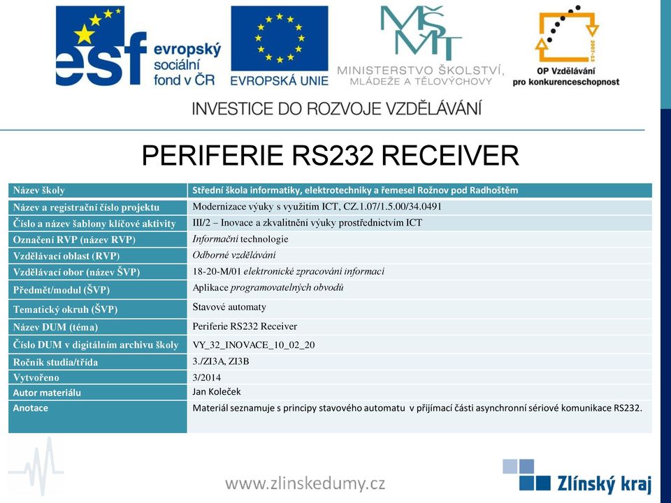 Vytvořeno 3/2014 Materiál seznamuje s principy stavového