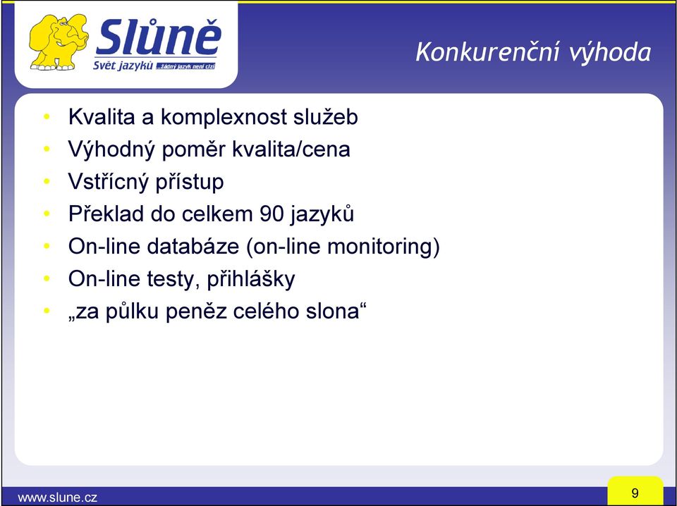 jazyků On-line databáze (on-line monitoring) On-line