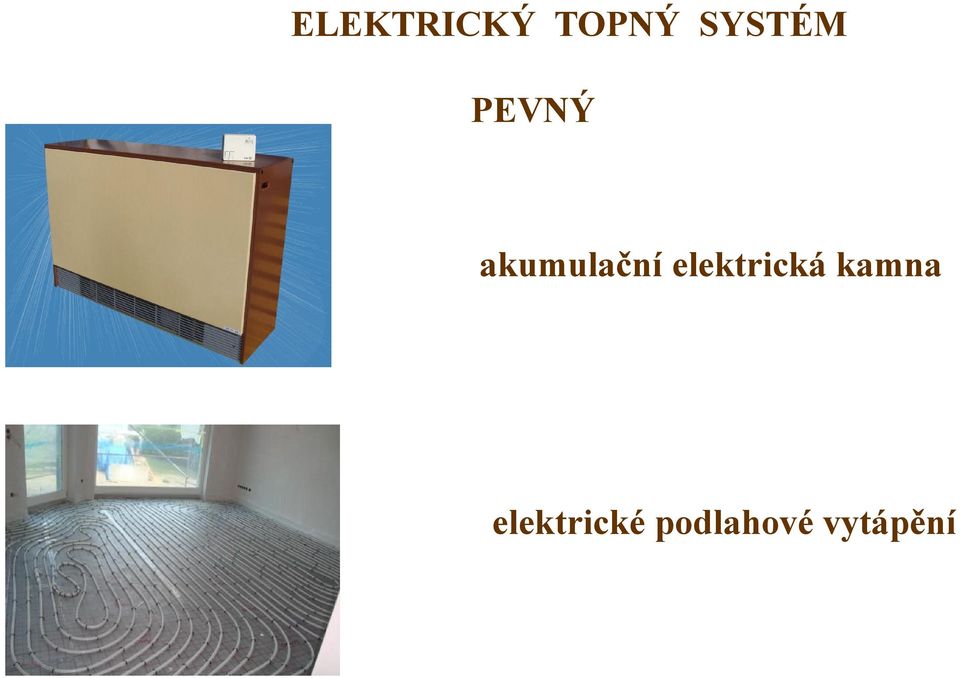 akumulační elektrická