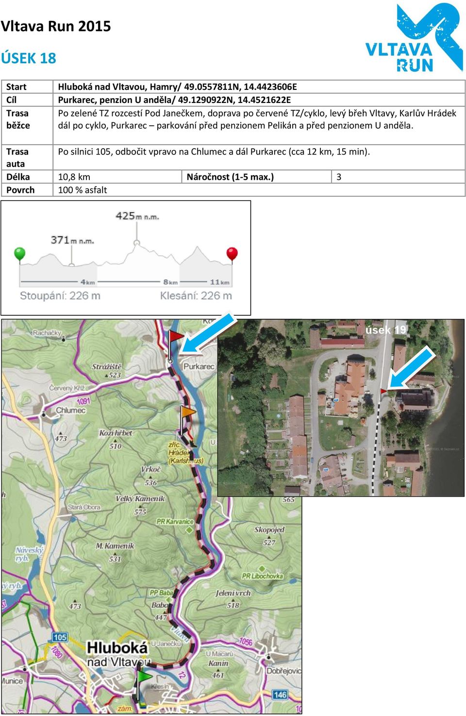 4521622E Po zelené TZ rozcestí Pod Janečkem, doprava po červené TZ/cyklo, levý břeh Vltavy, Karlův Hrádek dál