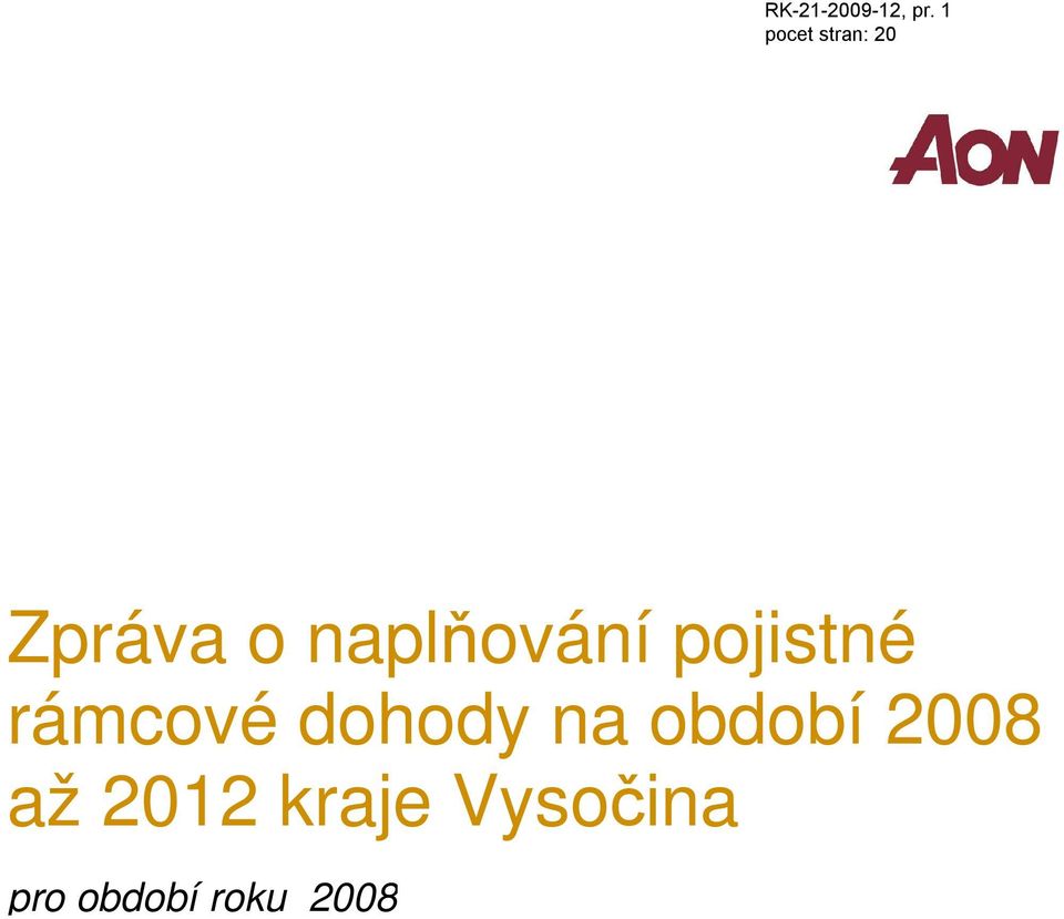 na období 2008 až 2012