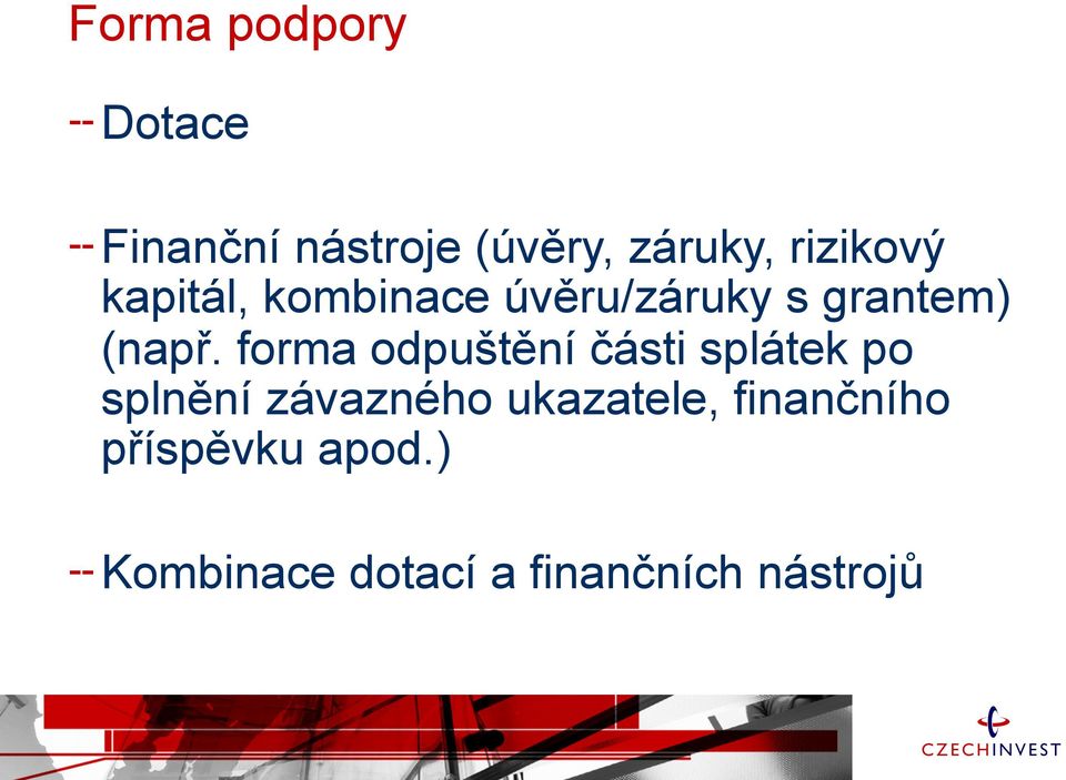 úvěru/záruky s grantem) (např.