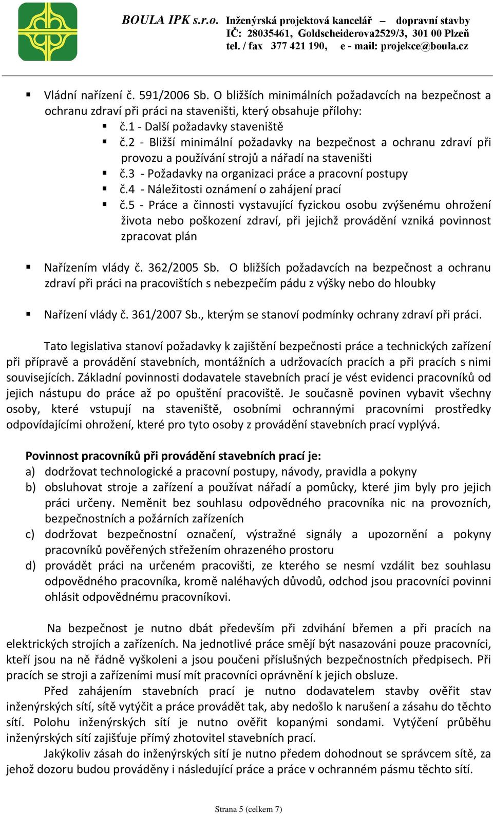 4 Náležitosti oznámení o zahájení prací č.