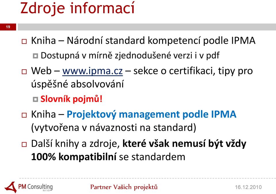 cz sekce o certifikaci, tipy pro úspěšné absolvování Slovník pojmů!