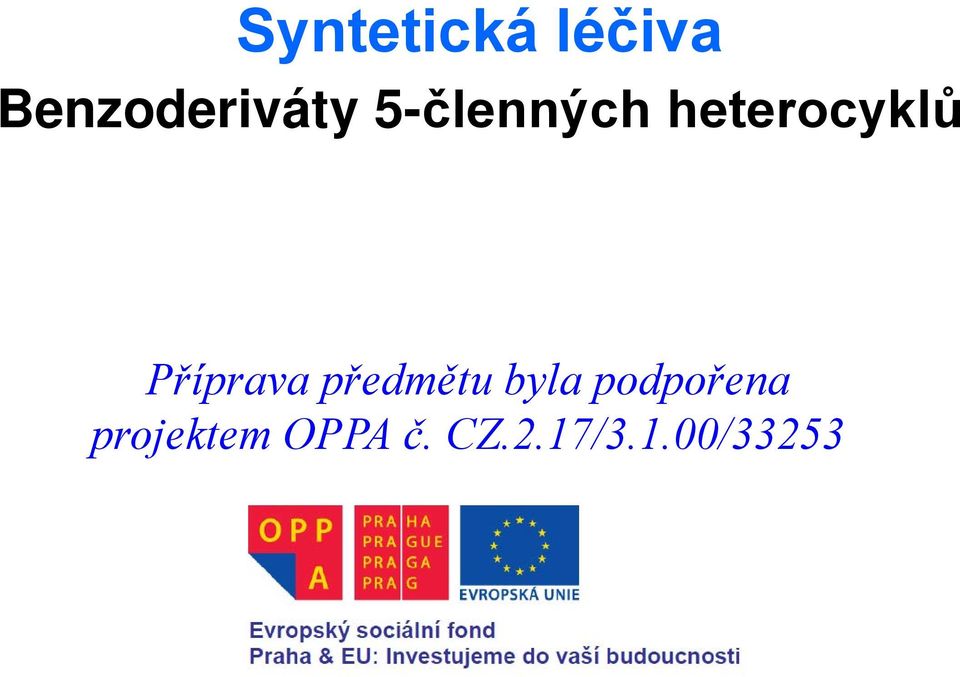 Příprava předmětu byla
