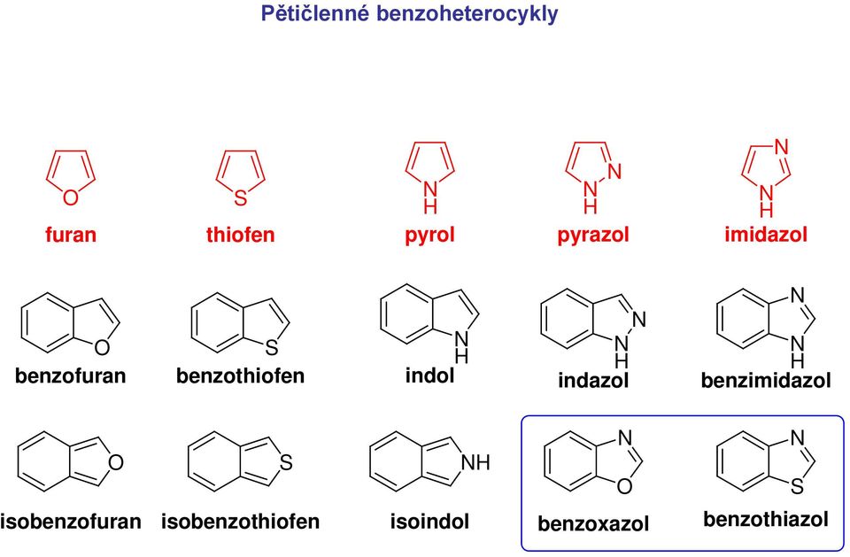 benzothiofen indol indazol benzimidazol