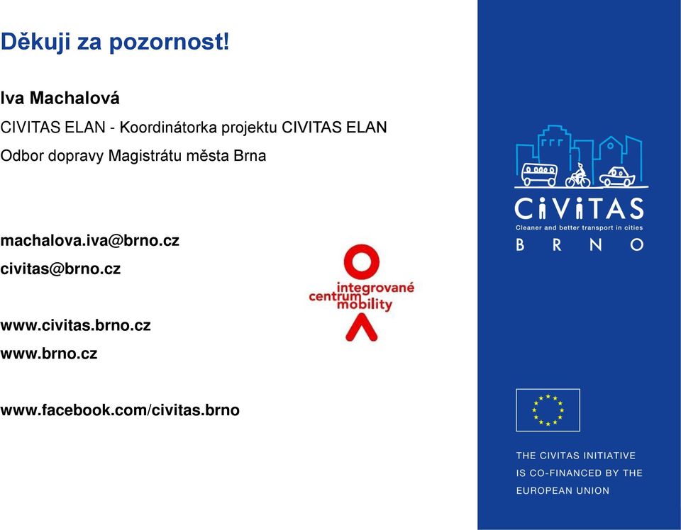 CIVITAS ELAN Odbor dopravy Magistrátu města Brna