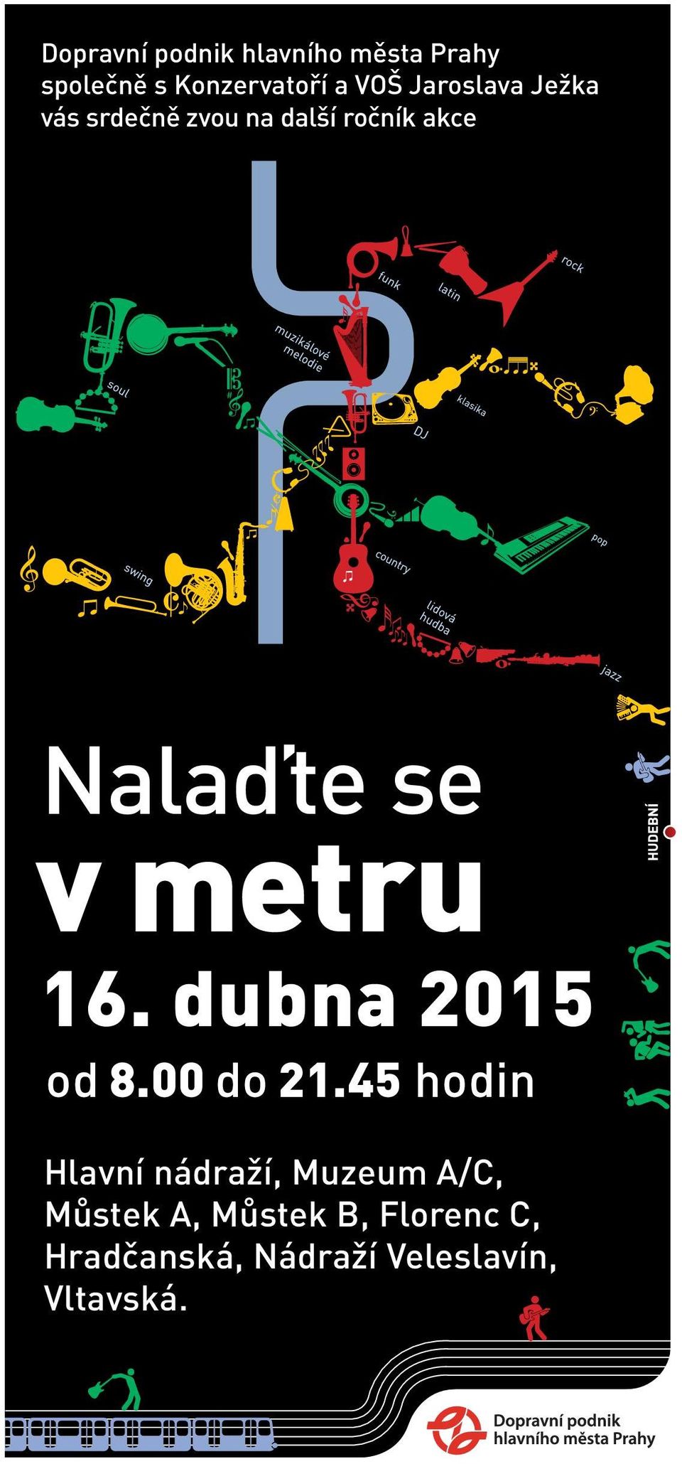 metru 16. dubna 2015 od 8.00 do 21.