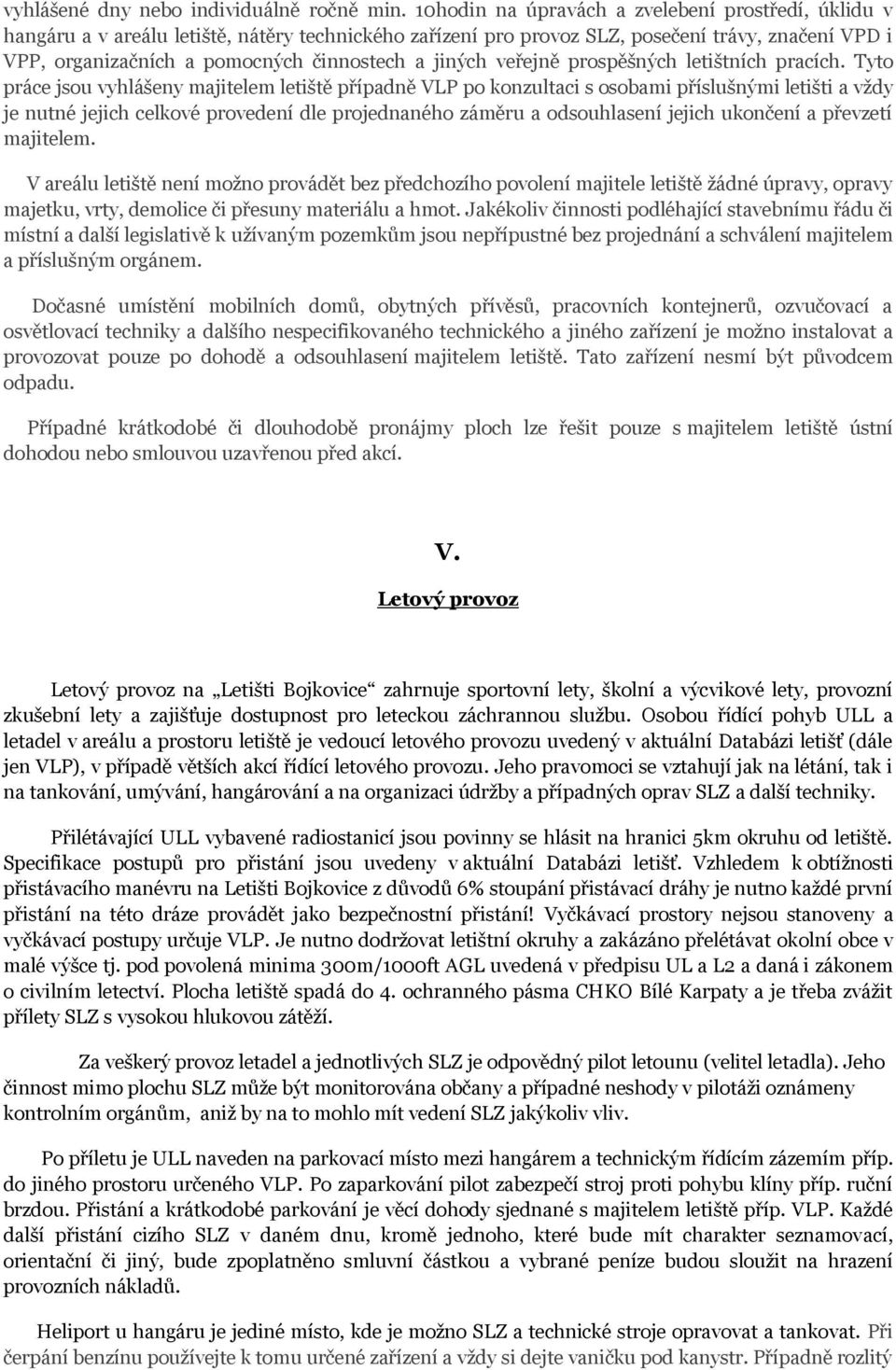 jiných veřejně prospěšných letištních pracích.