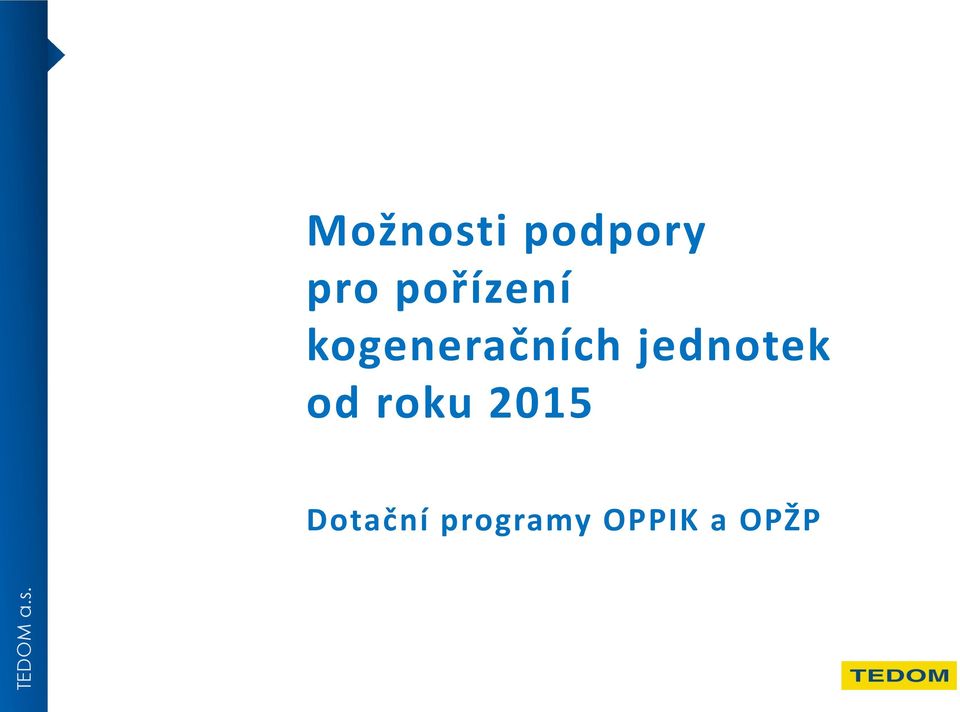 jednotek od roku 2015