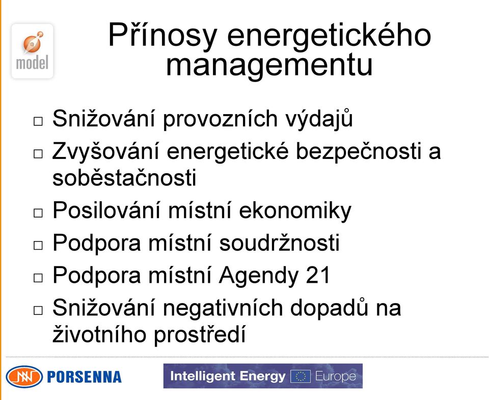 Posilování místní ekonomiky Podpora místní soudržnosti