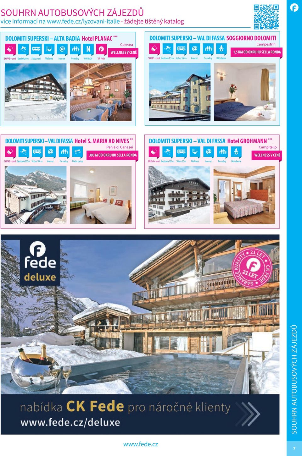 od okruhu sella ronda DOLOMITI SUPERSKI VAL DI FASSA Hotel S.