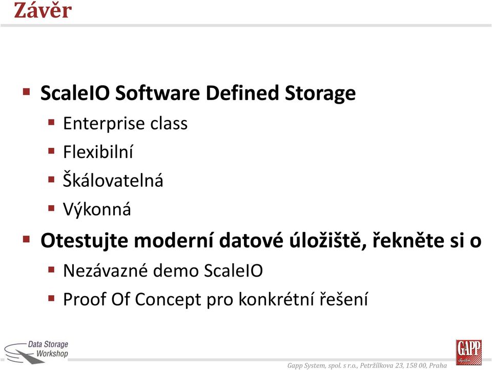 úložiště, řekněte si o Nezávazné demo ScaleIO Proof Of oncept